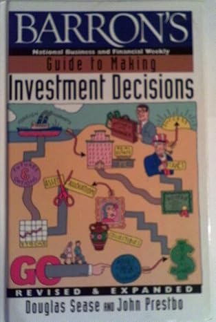 barrons guide to making investment decisions 1st edition john sease, douglas and prestbo 1568659709,