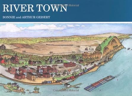 river town 1st edition bonnie geisert ,arthur geisert 0395908914, 978-0395908914
