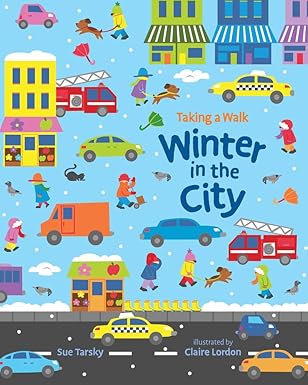 winter in the city 1st edition sue tarsky ,claire lordon 0807577286, 978-0807577288