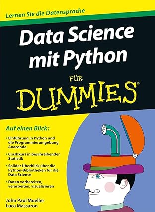 data science mit python fa 1/4r dummies 1st edition john paul mueller ,luca massaron 3527712089,