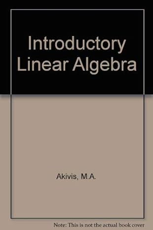 introductory linear algebra 1st edition m a akivis 0135019656, 978-0135019658