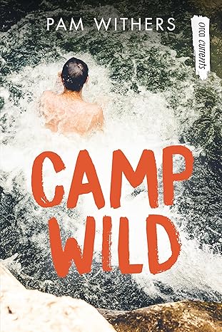 camp wild 1st edition pam withers 1459827384, 978-1459827387