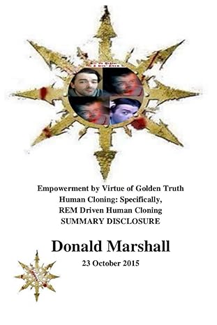 empowerment by virtue of golden truth human cloning specifically rem driven human cloning summary disclosure