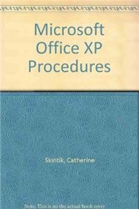 microsoft office xp procedures 1st edition catherine skintik 013185710x, 978-0131857100