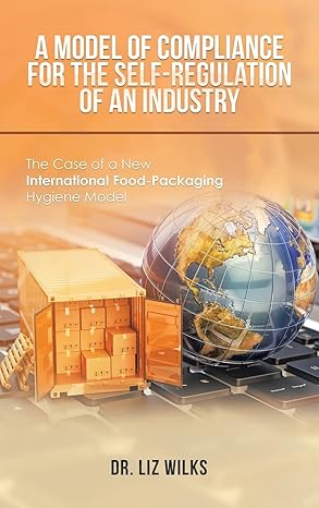 a model of compliance for the self regulation of an industry the case of a new international food packaging