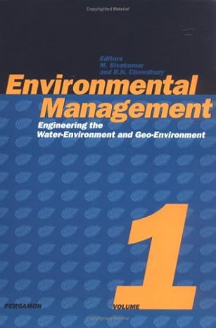 environmental management engineering the water environment and geo environment 1st edition d sivakumar ,r n