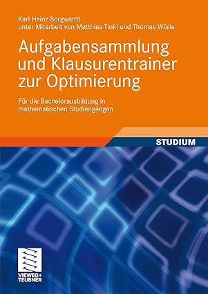 aufgabensammlung und klausurentrainer zur optimierung fa 1/4r die bachelorausbildung in mathematischen