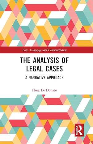 the analysis of legal cases 1st edition flora di donato 0367726939, 978-0367726935
