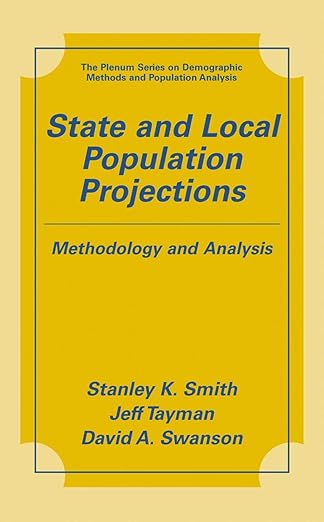 state and local population projections methodology and analysis 1st edition stanley k smith ,jeff tayman