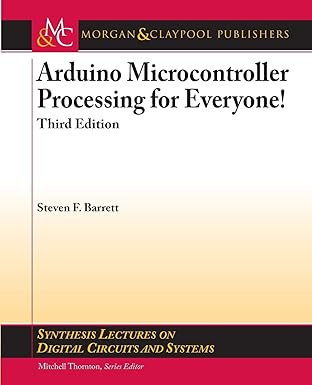 arduino microcontroller processing for everyone 1st edition steven f barrett 1627052534, 978-1627052535
