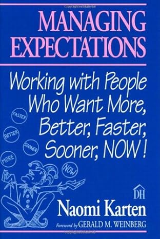 managing expectations 1st edition naomi karten 0932633277, 978-0932633279
