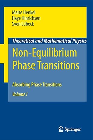 non equilibrium phase transitions volume 1 absorbing phase transitions 1st edition malte henkel ,haye
