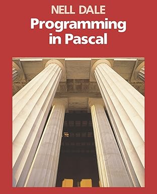programming in pascal 1st edition nell dale 0763704849, 978-0763704841