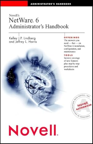 novells netware 6 administrators handbook 1st edition kelley j p lindberg ,jeffrey l harris 0764548824,