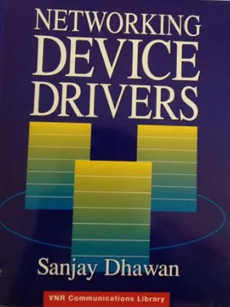 networking device drivers 1st edition sanjay dhawan 0442019432, 978-0442019433