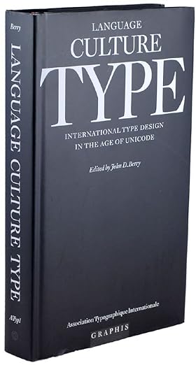 language culture type international type design in the age of unicode 1st edition john d berry 1932026010,
