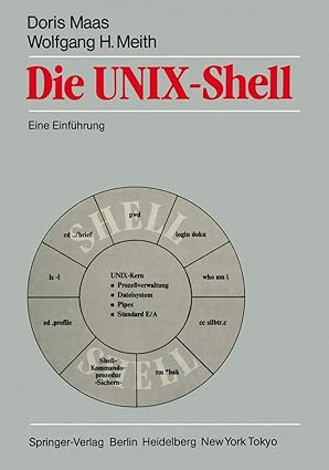 die unix shell eine einfa 1/4hrung 1st edition doris maas ,wolfgang h meith 3540151672, 978-3540151678