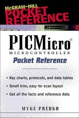 picmicro microcontroller pocket reference 1st edition myke predko 0071361758, 978-0071361750