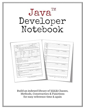 java developer notebook make your own indexed library of classes methods and functions for quick easy