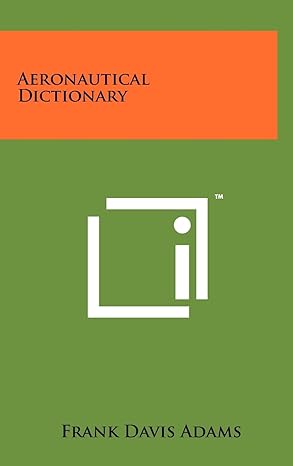 aeronautical dictionary 1st edition frank davis adams 1258229323, 978-1258229320