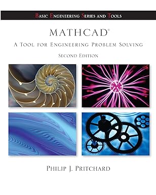 mathcad a tool for engineering problem solving + cd rom to accompany mathcad 1st edition philip pritchard