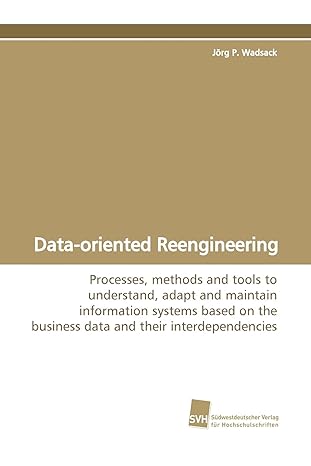 data oriented reengineering 1st edition jorg p wadsack 3838102851, 978-3838102856
