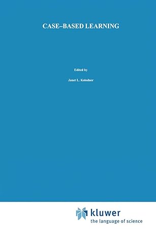 case based learning 1st edition janet l kolodner 1461364183, 978-1461364184