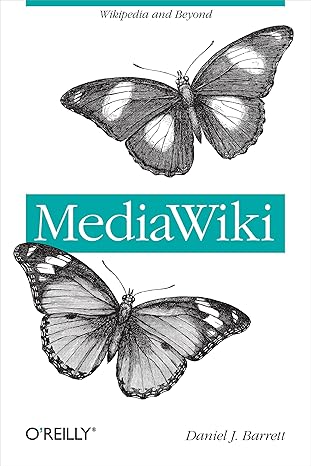 mediawiki wikipedia and beyond 1st edition daniel j barrett 0596519796, 978-0596519797