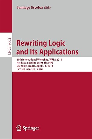 rewriting logic and its applications 10th international workshop wrla 2014 held as a satellite event of etaps