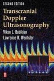 transcranial doppler ultrasonography 1st edition viken l babikian md ,lawrence r wechsler md 0750699698,