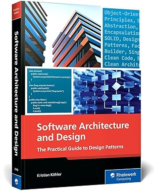 software architecture and design the comprehensive guide 1st edition kristian ka hler 1493227432,