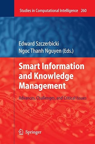 smart information and knowledge management advances challenges and critical issues 1st edition edward