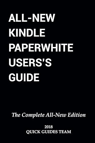 all  kindle paperwhite users guide the complete all   the ultimate manual to set up manage your e reader
