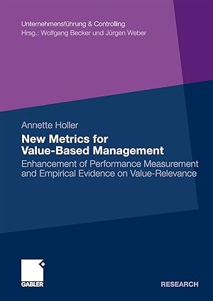 new metrics for value based management enhancement of performance measurement and empirical evidence on value