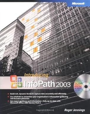 introducing microsofta office infopath 2003 1st edition roger jennings 0735619522, 978-0735619524