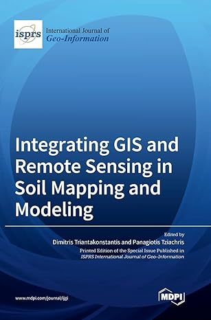 integrating gis and remote sensing in soil mapping and modeling 1st edition dimitris triantakonstantis
