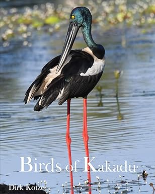 birds of kakadu australias top end 1st edition dirk kotze ,suzette o\\\\\\\'connell 8797512125, 978-8797512128