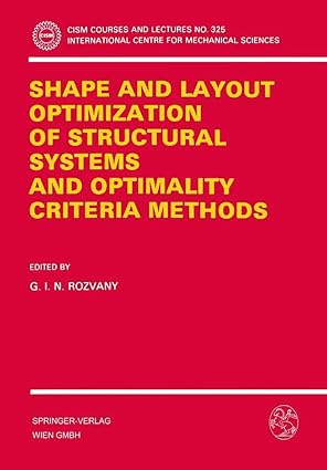 shape and layout optimization of structural systems and optimality criteria methods 1st edition g i n rozvany