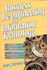 business re engineering with information technology sustaining your business advantage an implementation