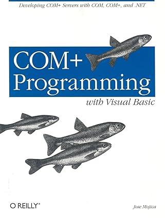 com+ programming with visual basic developing com+ servers with com com+ and net 1st edition jose mojica