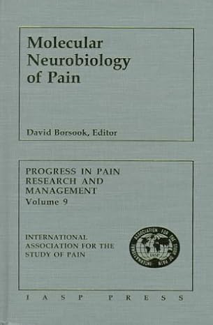 molecular neurobiology of pain 9 1st edition david borsook 0931092191, 978-0931092190