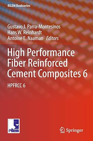high performance fiber reinforced cement composites 6 hpfrcc 6 1st edition gustavo j parra montesinos ,hans w