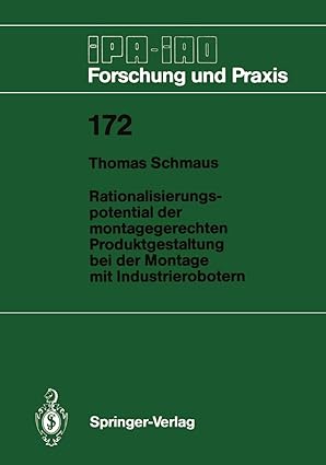 rationalisierungspotential der montagegerechten produktgestaltung bei der montage mit industrierobotern 1st