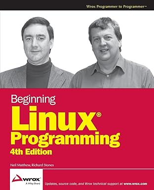 beginning linux programming 1st edition neil matthew ,richard stones 0470147628, 978-0470147627