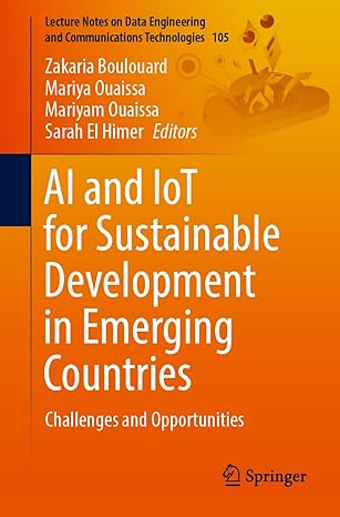 ai and iot for sustainable development in emerging countries challenges and opportunities 1st edition zakaria