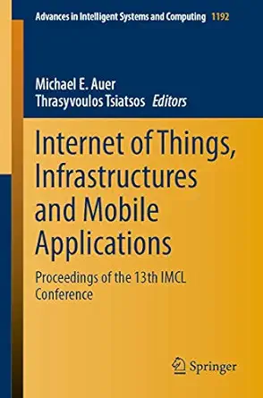 internet of things infrastructures and mobile applications proceedings of the 13th imcl conference 1st