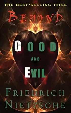 beyond good and evil 1st edition friedrich nietzsche ,robert silverrider ,helen zimmern 1609425332,