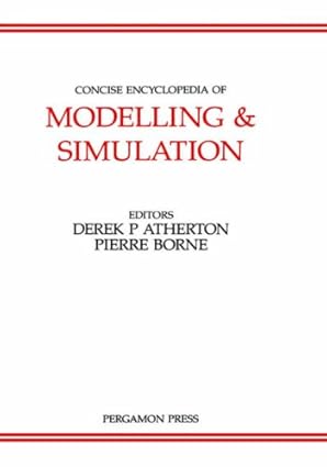 concise encyclopedia of modelling and simulation 1st edition d p atherton ,p borne 008036201x, 978-0080362014