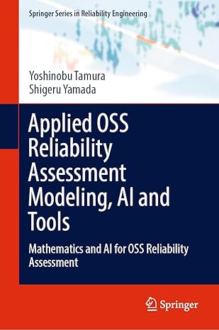 applied oss reliability assessment modeling ai and tools mathematics and ai for oss reliability assessment