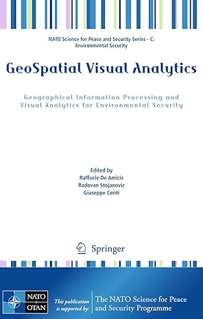 geospatial visual analytics geographical information processing and visual analytics for environmental